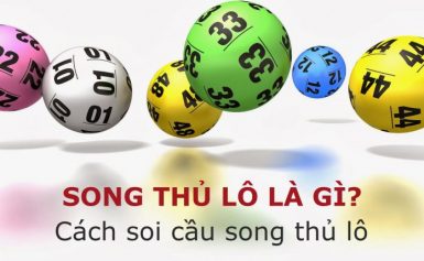 song thủ lô và cách tính song thủ lô có tỉ lệ chính xác cao